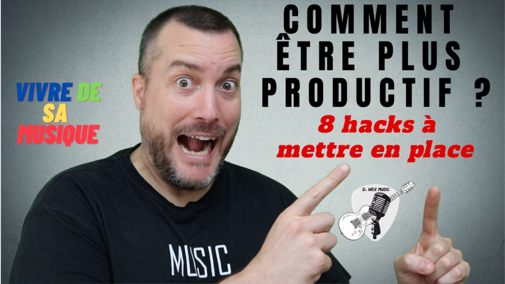 Miniature de la vidéo de D. WEX Music "comment être plus productif ?"